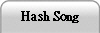 Hash Song